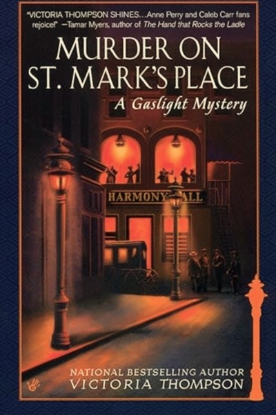 Cover of Murder on St. Mark's Place by Victoria Thompson shows a street at night lit by red gas lamps and a dance hall called Harmony Hall.