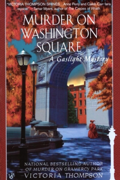 Murder on Washington Square by Victoria Thompson book cover shows the arch in Washington Square Park on a fall day. A woman in red sits on a bench in front of the arch, across from a gas street lamp.