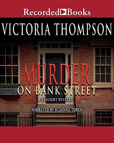 Murder on Bank Street by Victoria Thompson audio book cover shows the doorway and two windows to a New York City brownstone.