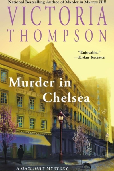 Murder in Chelsea by Victoria Thompson book cover shows an early 1900's New York City street at dusk. The sky is yellow. A building has "COFFEE" and "FRUITS" painted on the front of it. A man stands in front of the building. A gas street light is lit. A dog sniffs the street.