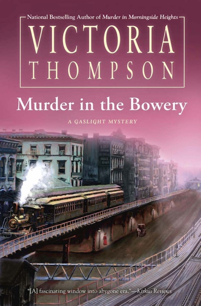 Murder in the Bowery by Victoria Thompson book cover shows an early 1900s New York City street with an elevated train going by. The sky is dark pink. Below the train tracks is a row of lit gaslights. A woman in red walks under one of the lights. A horse and carriage also pass by.