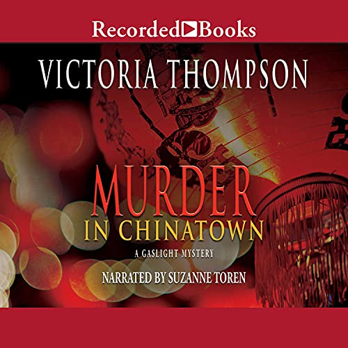 Murder in Chinatown by Victoria Thompson audio book cover shows a red Chinese lantern and filtered red and yellow lights.