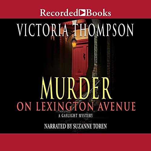 Murder on Lexington Avenue by Victoria Thompson audio book cover shows the door to a New York City brownstone at night, the red door lit by a gas porch light.