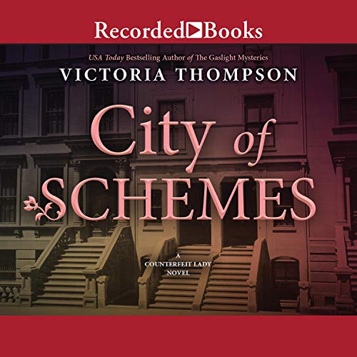 City of Schemes by Victoria Thompson audio book cover shows New York brownstones.