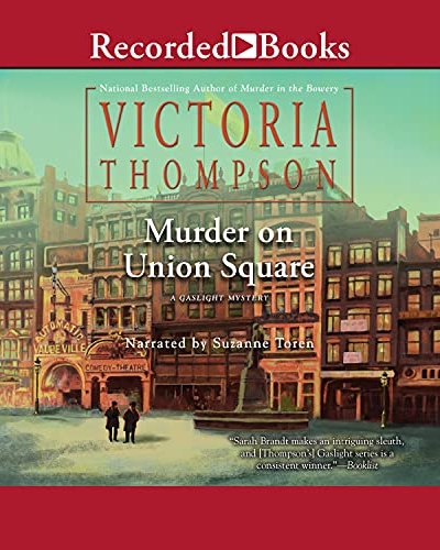 Murder on Union Square audio book cover shows Union Square in New York City in the early 1900s. Two men stand in front of a vaudeville theater.