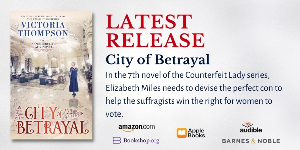 Ad for City of Betrayal by Victoria Thompson features the book cover and text: Coming 12/5/23. In the 7th novel of the Counterfeit Lady series, Elizabeth Miles needs to devise the perfect con to help the suffragists win the right for women to vote.